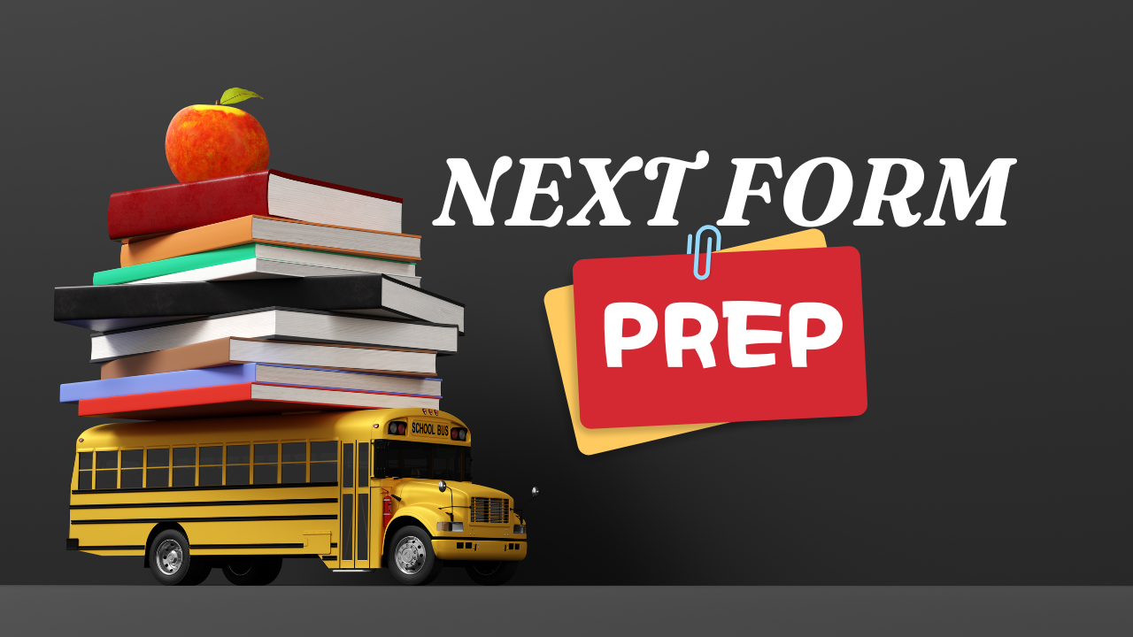 Next Form Prep